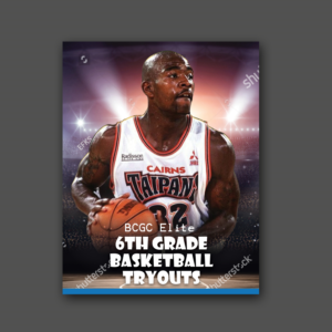 BCGC Elite 6th Grade Basketball Tryouts | Design de Flyer par aspiremedia