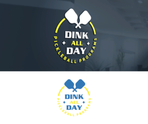 Logo Design by MaToTiPiLa for Dink All Day | Design: #26681879