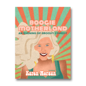 We need a groovy retro poster for a comedy show called Boogie Motherland :) | Poster Design by SleepyRobbik