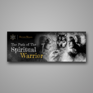 Ascended Warrior; The Path of the Spiritual Warrior | Banner-Design von ecorokerz