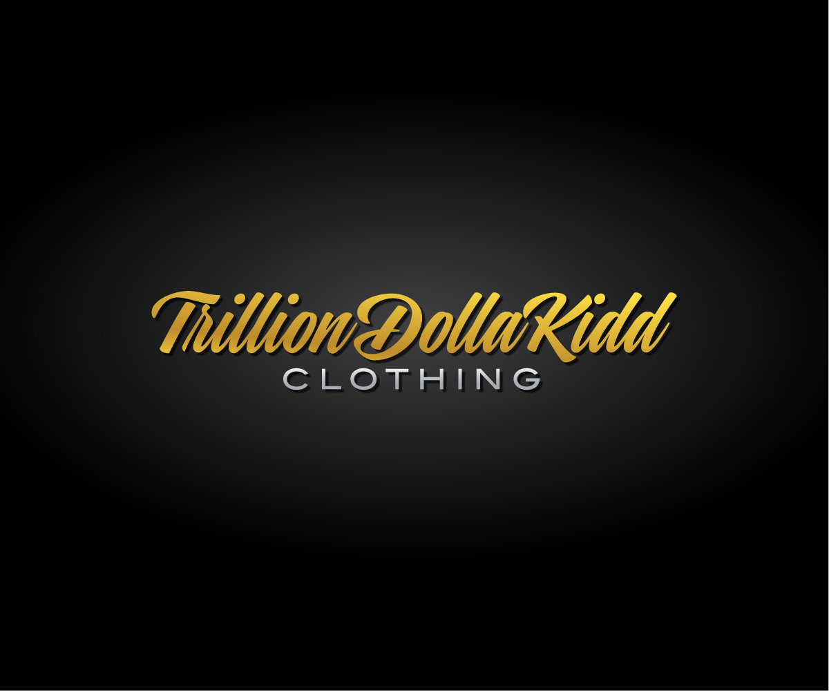 Logo Design by MX-Design for TrillionDollaKidd Chicago Clothing  | Design #26756619