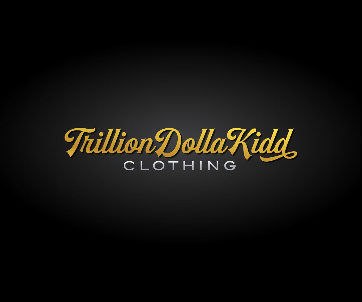 Logo Design by MX-Design for TrillionDollaKidd Chicago Clothing  | Design #26756857