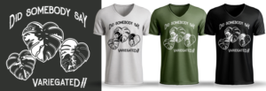 Did somebody Say Albo Monstera project | T-shirt Design by Al Pech