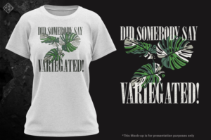Did somebody Say Albo Monstera project | T-shirt Design by gekgrfx
