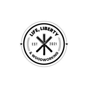 It needs to say Life, Liberty & Woodworking  along with Est. 2021. | Logo Design by aneesh vs