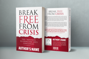 Break Free From Crisis | Book Cover Design by SAI DESIGNS