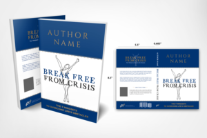 Break Free From Crisis | Book Cover Design by Akhtanbed