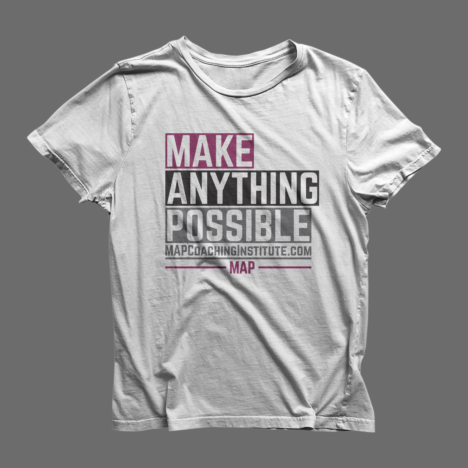 T-shirt Design by Barney Stinson for MAP Coaching Institute | Design #26882061