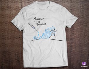 Movement Is Medicine T-Shirt Design for Fitness junkies | Design de T-shirt par FigliaPerduta