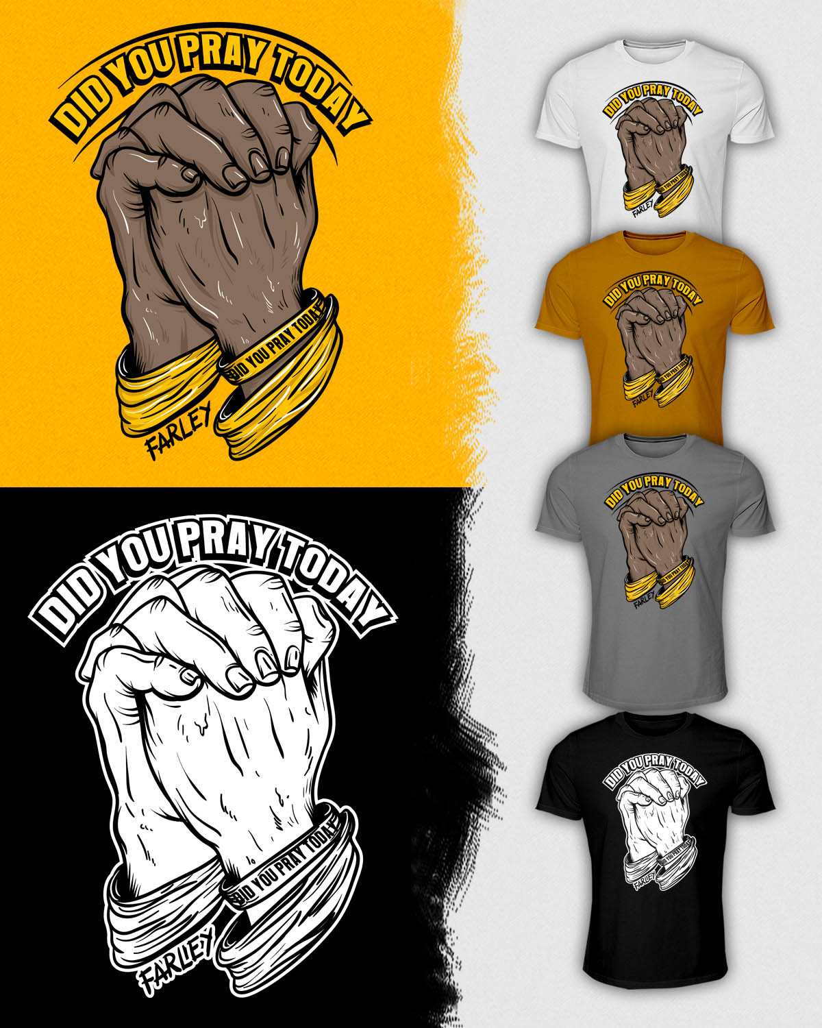 T-shirt Design by Falih A for DID YOU PRAY TODAY LLC | Design #26863702
