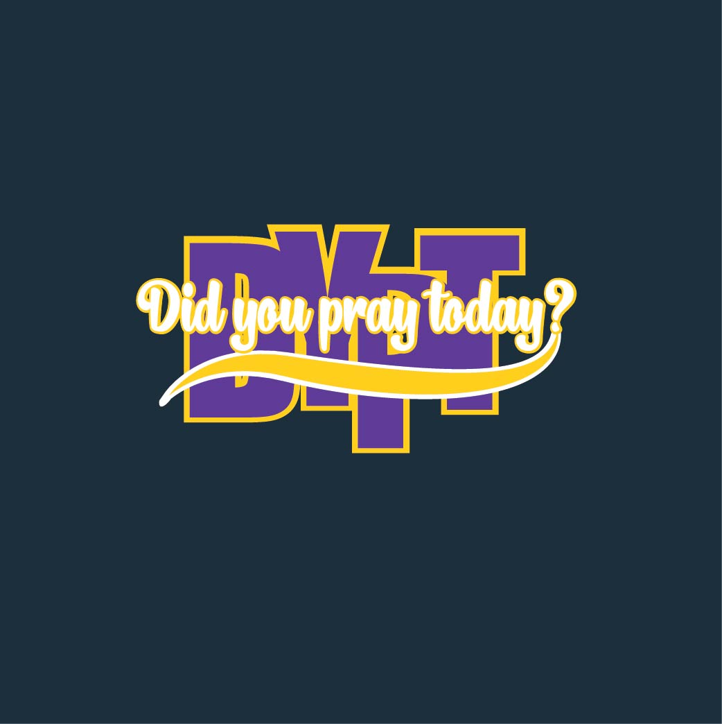 T-Shirt-Design von 75-R-P-Z für DID YOU PRAY TODAY LLC | Design #26859292