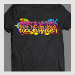 Fuck buddy t-shirt  | T-shirt Design by Treelly