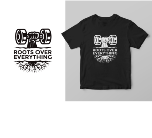Roots Over Everything Fitness Lifestyle | T-shirt Design by Elizaveta M