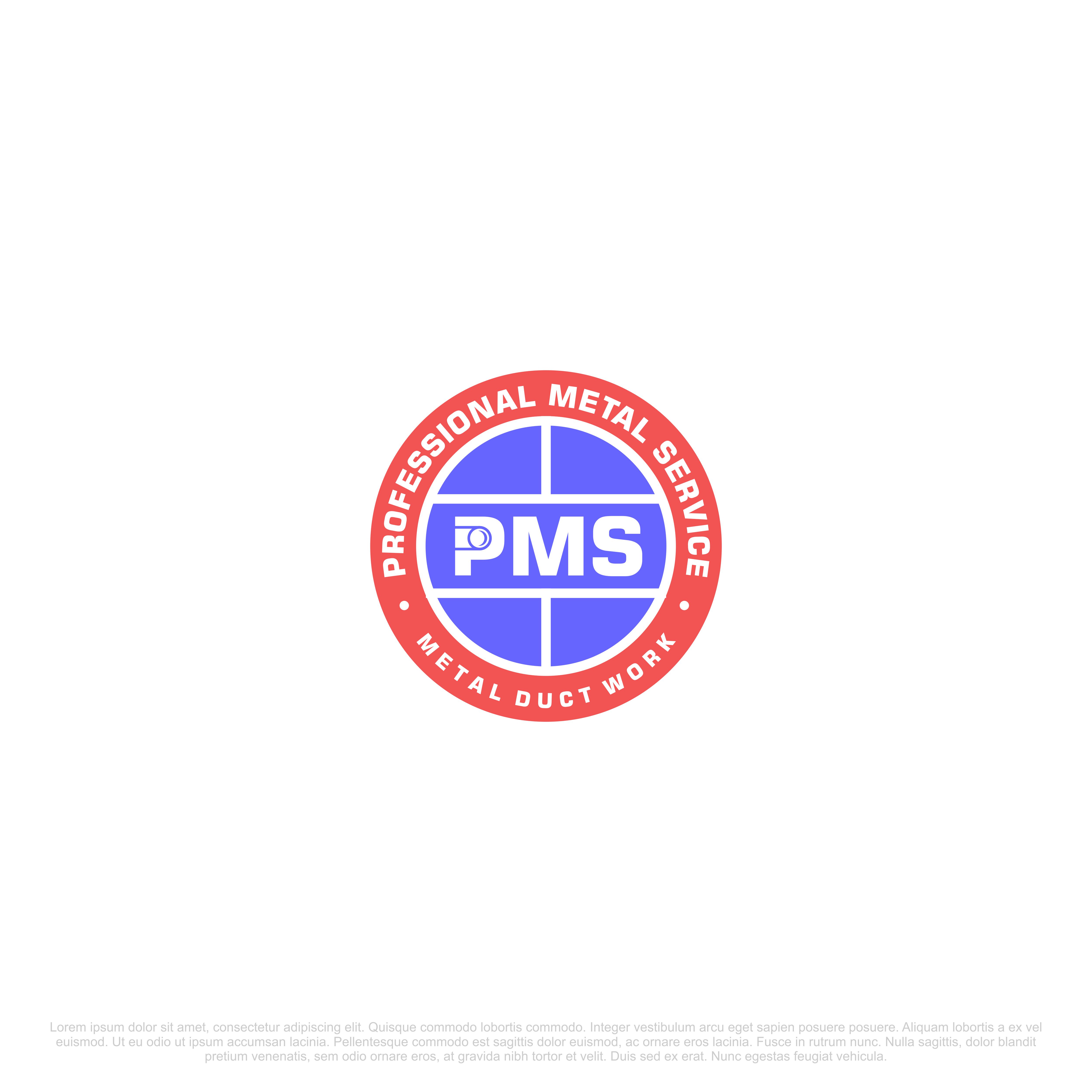 Logo Design by Ilham design for PMS PROFESSION METAL SERVICES   | Design #26977388