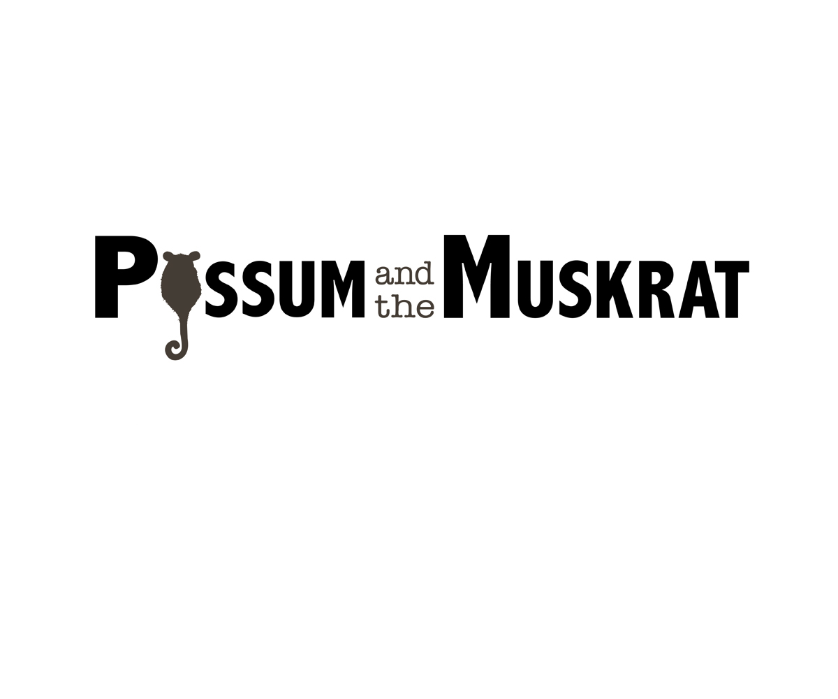Logo Design by Ava81 for possum and the muskrat | Design #3119161