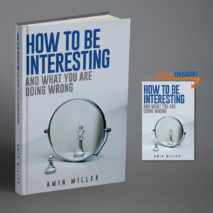How to be interesting and what you are doing wrong | Book Cover Design by ARO