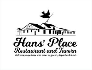 Hans's Place Restaurant and Tavern "Welcome, may those who enter as guests, depart as friends" | Diseño de Logo por BNdesigner