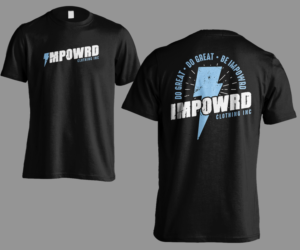 Impowrd Clothing INC T-Shirt/Hoodie Deisgn | T-Shirt-Design von Andi Yan