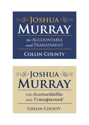 Joshua Murray for Accountable & Transparent Collin County | Logo Design by Atvento Graphics