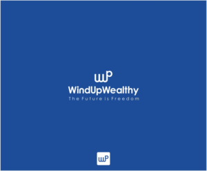 Wind Up Wealthy (WindUpWealthy is OK too) Tagline is 