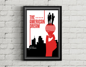 The American Dream (Poster Design ) for TV Show | Graphic Design by Aurora:)