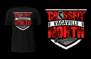CrossFit Vacaville North Competition tshirts | T-shirt Design by D'Mono