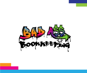 Bad A$$ Bookkeeping | Logo-Design von ecorokerz
