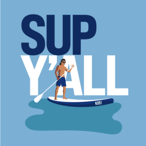 SUP Y’all Tee- T-shirt design for Stand up paddle Board Company | T-shirt Design by Mosa Abo swelem