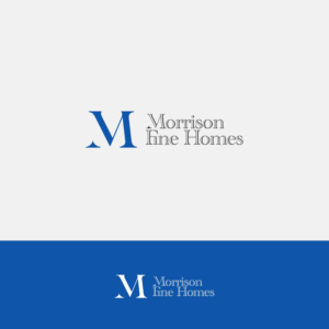 Logo Design by J Petteford for Morrison Fine Homes | Design: #27358279