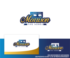 Logo Design by alvinnavarra for Morrison Fine Homes | Design: #27377332