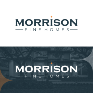 Logo Design by aidea19 for Morrison Fine Homes | Design: #27353725