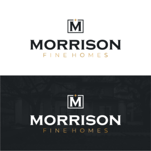 Logo Design by aidea19 for Morrison Fine Homes | Design: #27474637