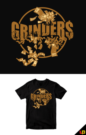 T-shirt Design by Uprinteez for Grinder$ Union Elite LLC | Design: #27398582
