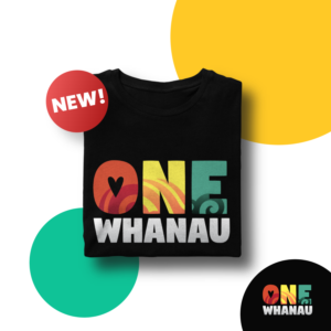 T-shirt Design by BMSA for One Whanau  | Design: #27422389