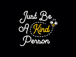 Just Be A Kind Person | T-Shirt-Design von brianritterdesign