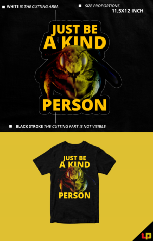 Just Be A Kind Person | T-Shirt-Design von Uprinteez