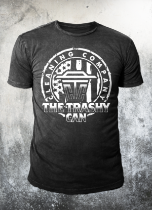 T-shirt Design by badpixelarts for The Trashy Can Cleaning Company  | Design: #27550522