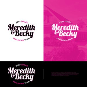Meredith & Becky, Your LOCAL Real Estate Team | Design de Logo par ds | designstructure