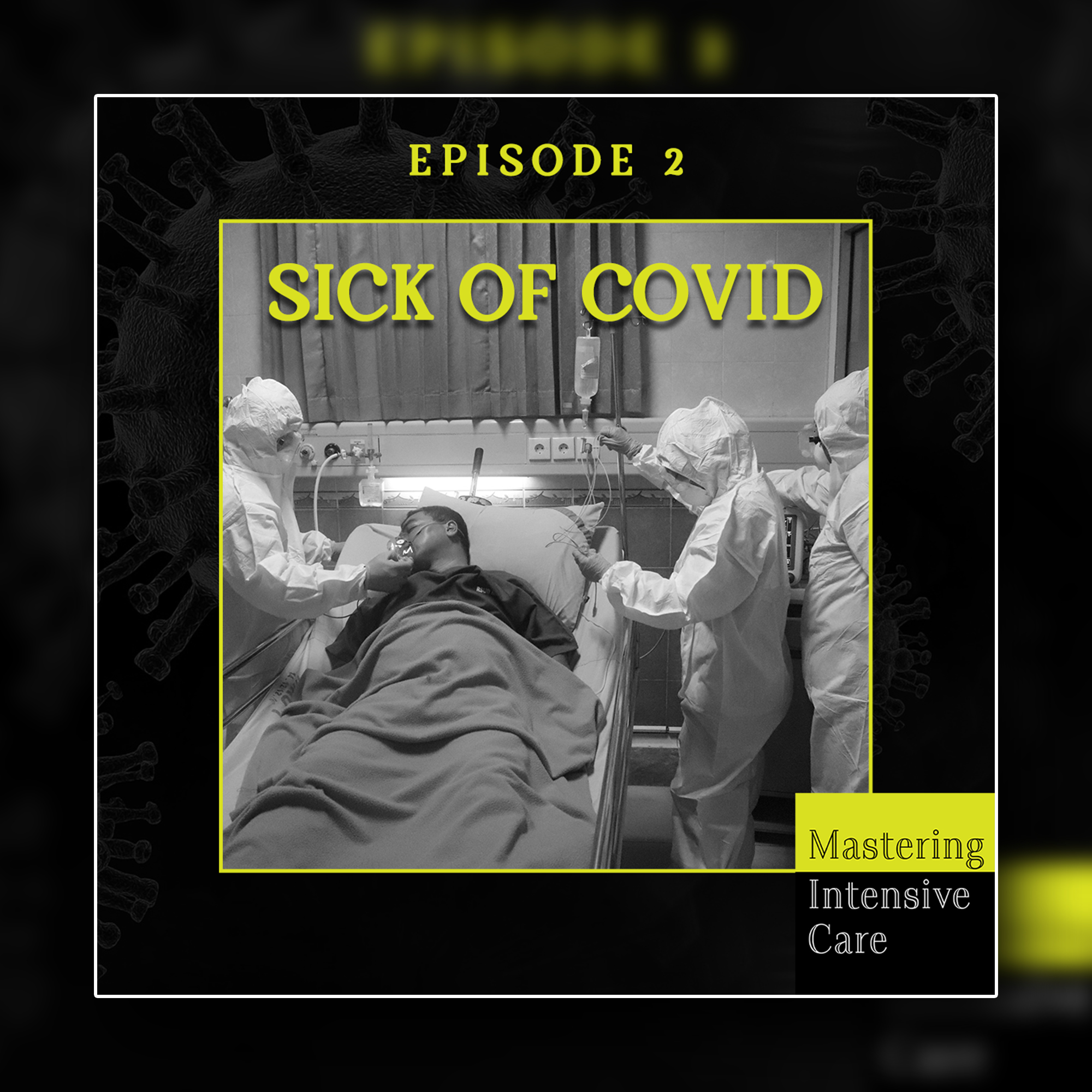 Diseño Gráfico por Sadia Shaky para Mastering Intensive Care Podcast | Diseño #27623303