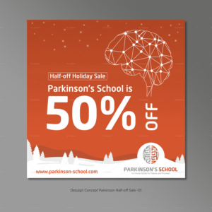 Half-off Holiday Sale: Parkinson's School | Diseño Gráfico por D Creative