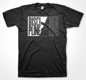 T-Shirt-Design von badpixelarts für Discipline > Desire | Design: #27666976