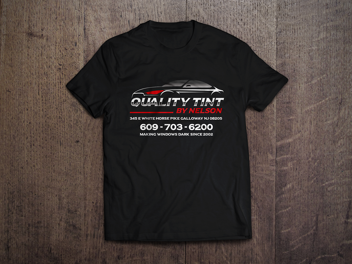 T-shirt Design by Phuongphuong for Quality Tint by Nelson | Design #27766138