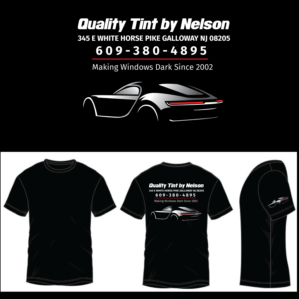 Diseño de Camiseta por dskyvbc para Quality Tint by Nelson | Diseño: #27755660