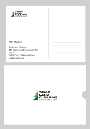 Postcard Design by Sarah William for Triad Land Clearing  | Design: #27937473