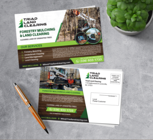 Postcard Design by alex989 for Triad Land Clearing  | Design: #27949833