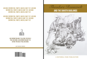 Theodore Roosevelt and the Dakota Badlands Book Cover | Design Graphique par AnninWonderland