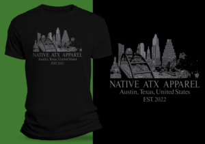 T-Shirt-Design von SAI DESIGNS für Native ATX Apparel | Design: #28046142