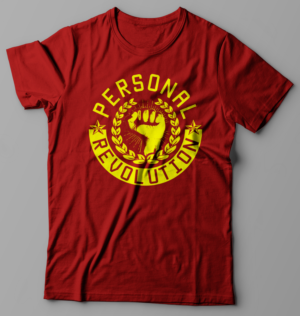 T-shirt Design by O_O DyNiC O_O for Personal Revolution | Design #28088256