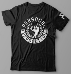 T-shirt Design by O_O NIZAL O_O for Personal Revolution | Design: #28088276