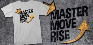 T-shirt Design by Elmer G. Amante for Master-Move-Rise | Design: #28037044